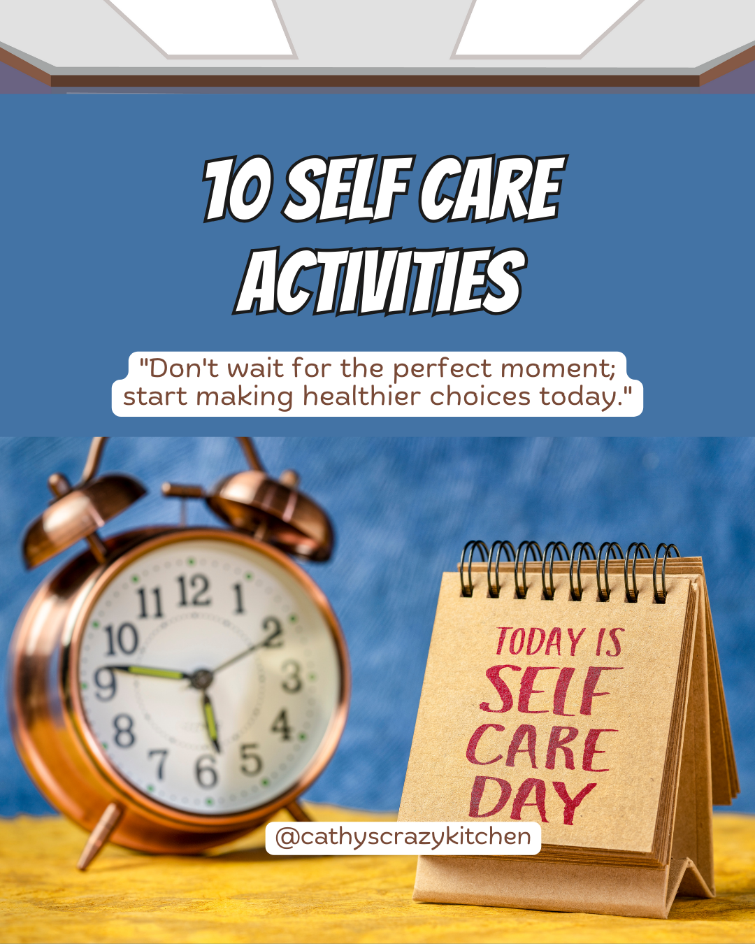 10 Self Care Activities