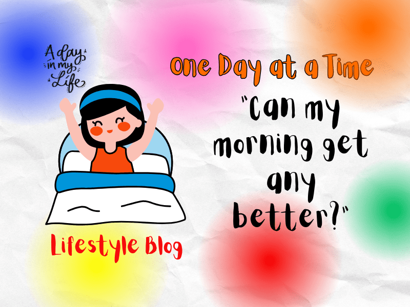 My Morning Routine
